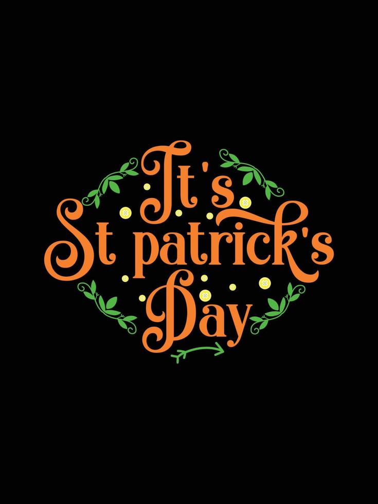 St. patrick's day typographie citation irlandaise colorée vecteur lettrage conception de t-shirt