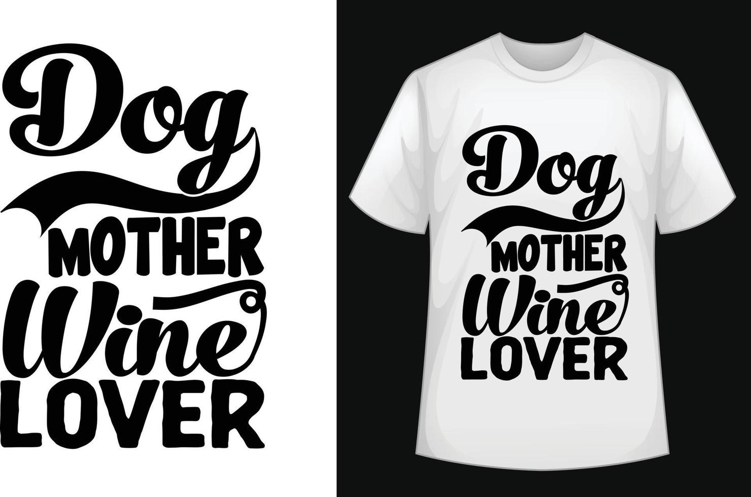 chien mère amateur de vin typographique t shirt vecteur gratuitement