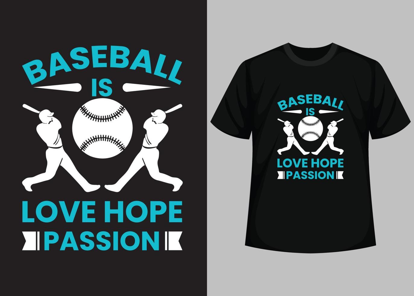 le baseball est la passion de l'amour et de l'espoir pour la conception de t-shirts de baseball. modèle de vecteur imprimable de conception de t-shirt de baseball. typographie, conception de t-shirt de baseball vintage et rétro.