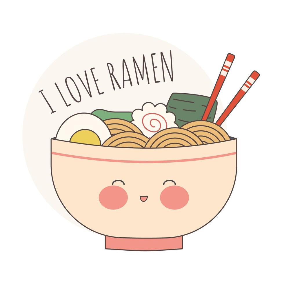 j'adore les ramens. nouilles japonaises traditionnelles. nourriture asiatique. joli bol de ramen. illustration vectorielle stock kawaii. vecteur