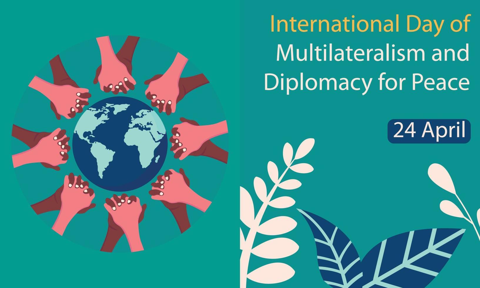 illustration graphique vectoriel des mains des gens se tenant autour de la terre, montrant les feuilles, parfait pour la journée internationale, le multilatéralisme et la diplomatie pour la paix, célébrer, carte de voeux.