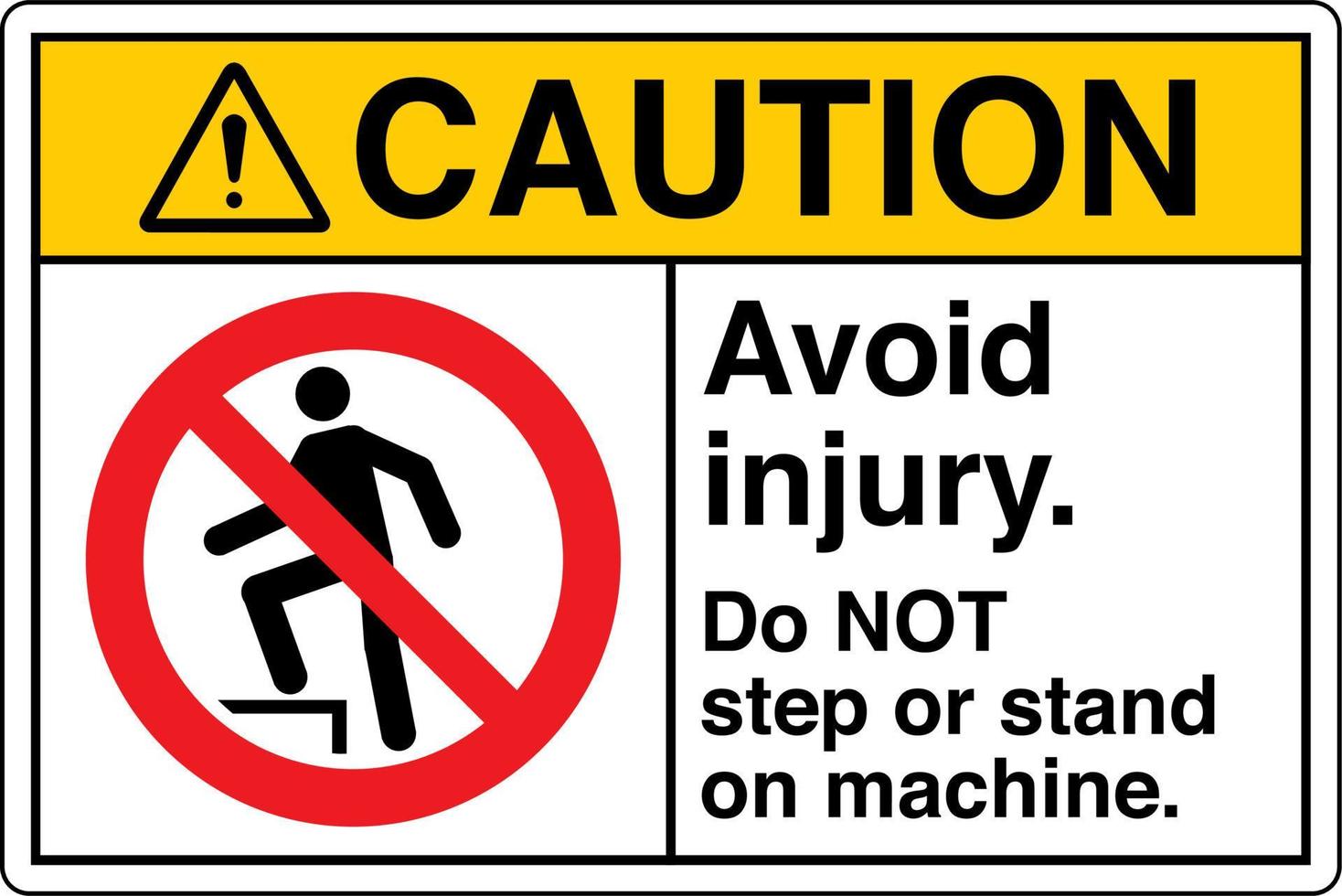 signe de sécurité marquage étiquette symbole pictogramme normes attention éviter les blessures ne pas marcher ou se tenir debout sur la machine vecteur