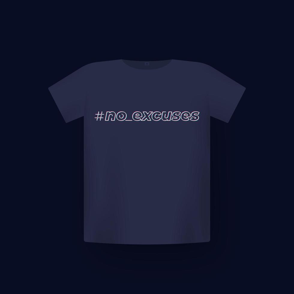 pas d'excuses, impression de t-shirt, vecteur