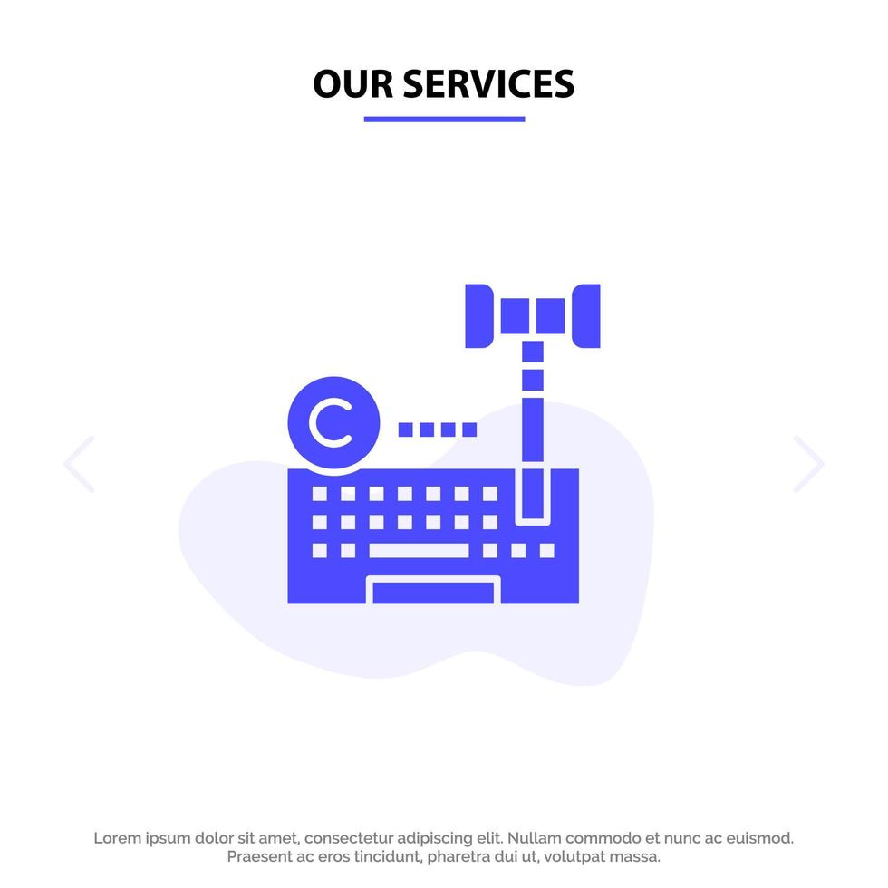 nos services droit d'auteur numérique internet loi avocat solide glyphe icône modèle de carte web vecteur