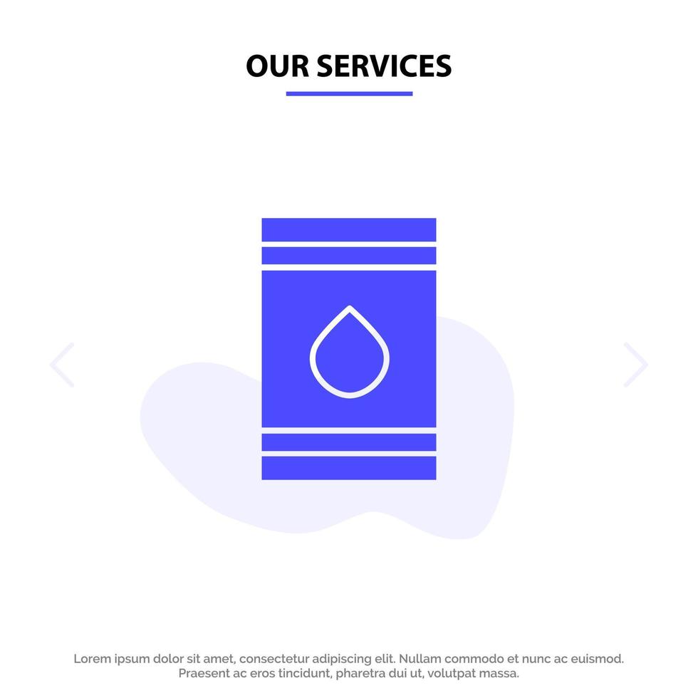 nos services baril pétrole carburant inflammable eco solide glyphe icône modèle de carte web vecteur