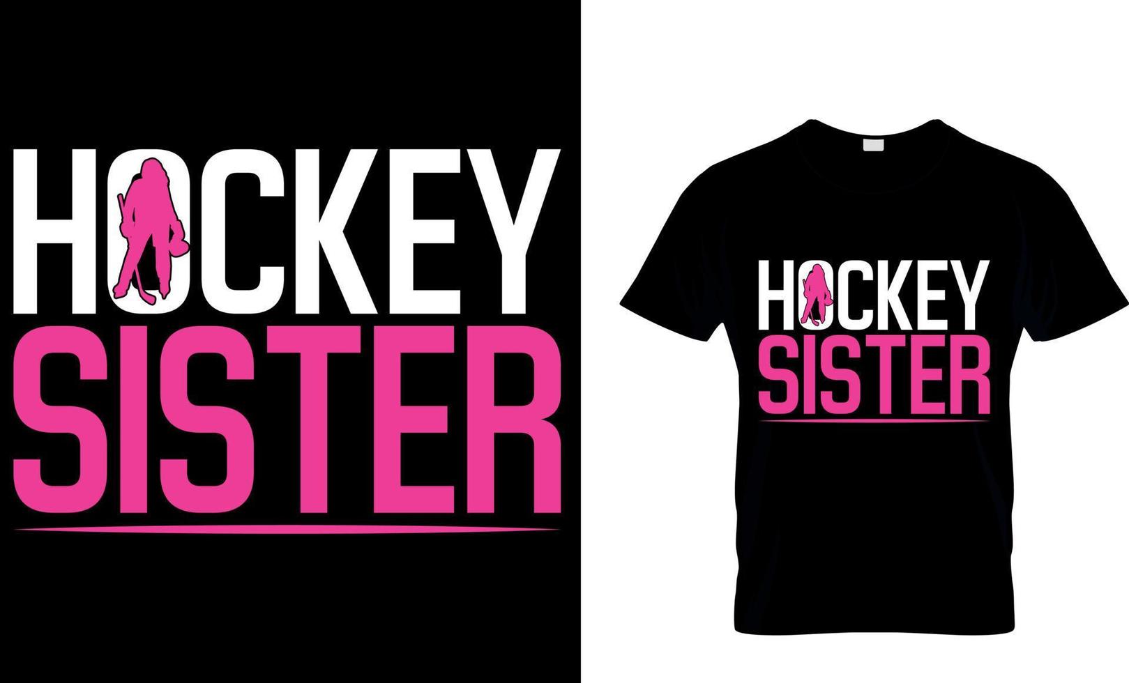 graphique vectoriel de conception de t-shirt de hockey sur glace. soeur de hockey.