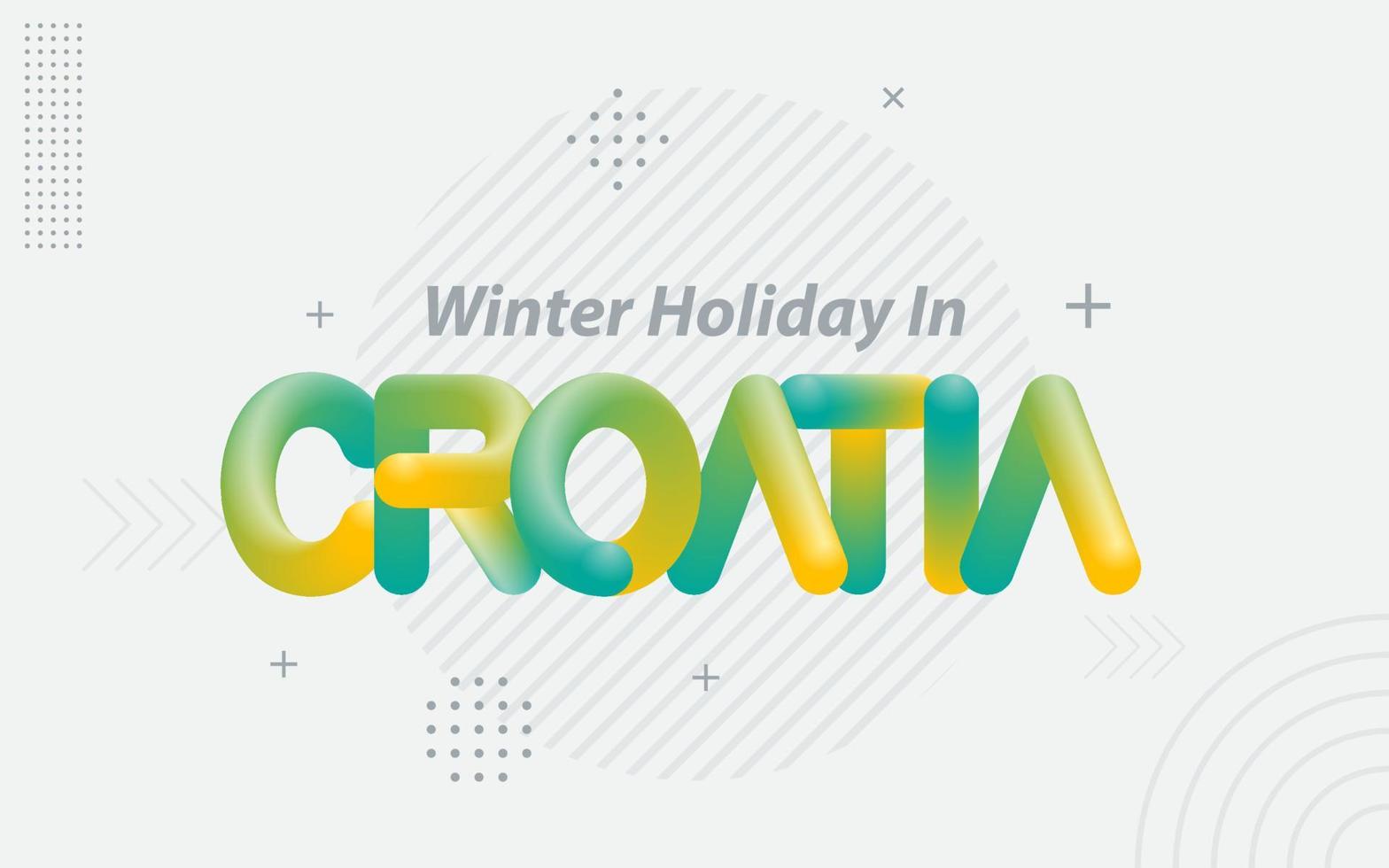 vacances d'hiver en croatie. typographie créative avec effet de mélange 3d vecteur