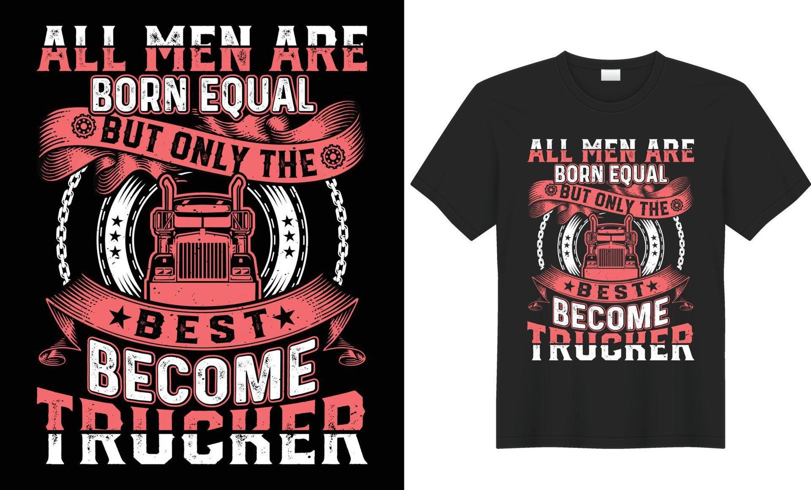 conception de t-shirt de camion, cadeaux de chauffeur de camion. voiture de camionnage américaine en vrac, monstre, tee-shirt de chauffeur de camion. citations de motivation de conception de t-shirt pour le t-shirt de camion avec le templet de vecteur. vecteur