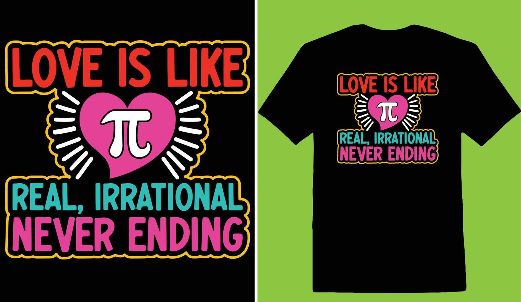 l'amour est comme réel, irrationnel jamais fin T-shirt vecteur