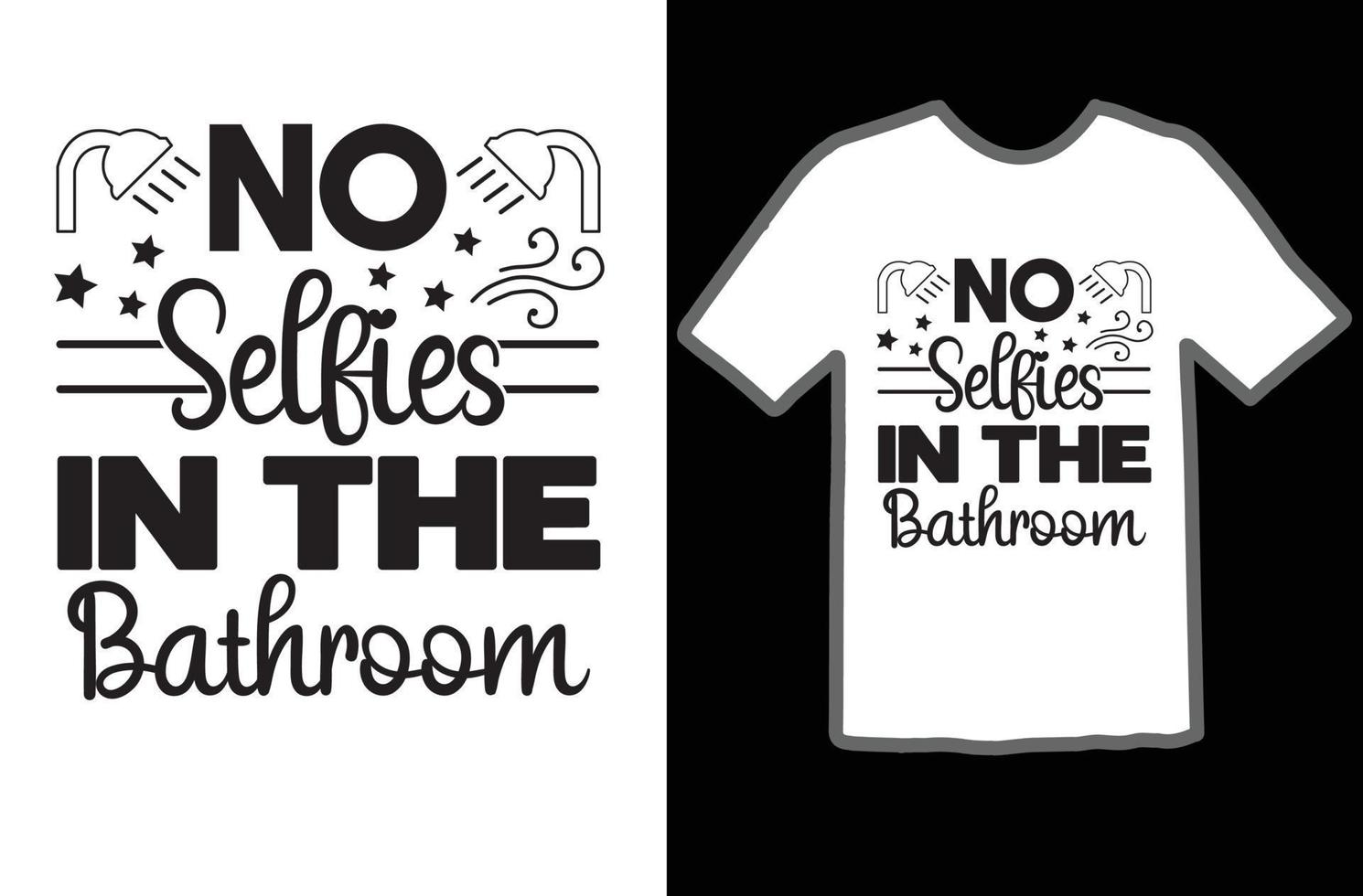 non selfies dans le salle de bains svg t chemise conception vecteur