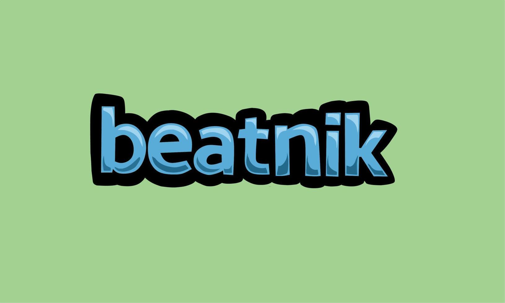 beatnik l'écriture vecteur conception sur une vert Contexte