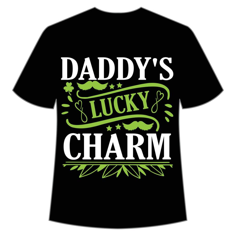 papa chanceux charme st. patrick's journée chemise impression modèle, chanceux charmes, irlandais, toutes les personnes a une peu la chance typographie conception vecteur