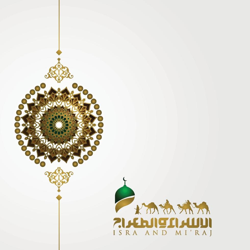 Israël et mi'raj saluant la conception de vecteur de motif floral islamique avec calligraphie arabe or brillant