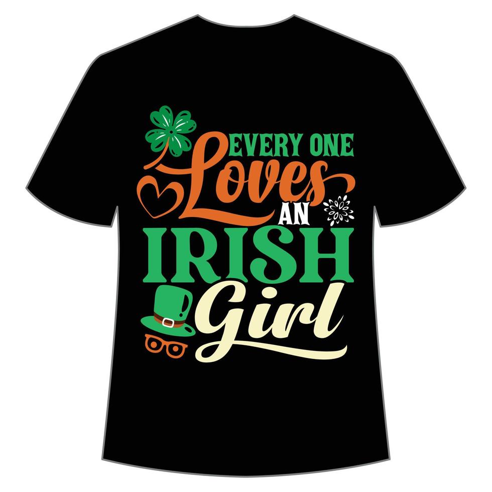 chaque un aime un irlandais fille st patrick's journée chemise impression modèle, chanceux charmes, irlandais, toutes les personnes a une peu la chance typographie conception vecteur