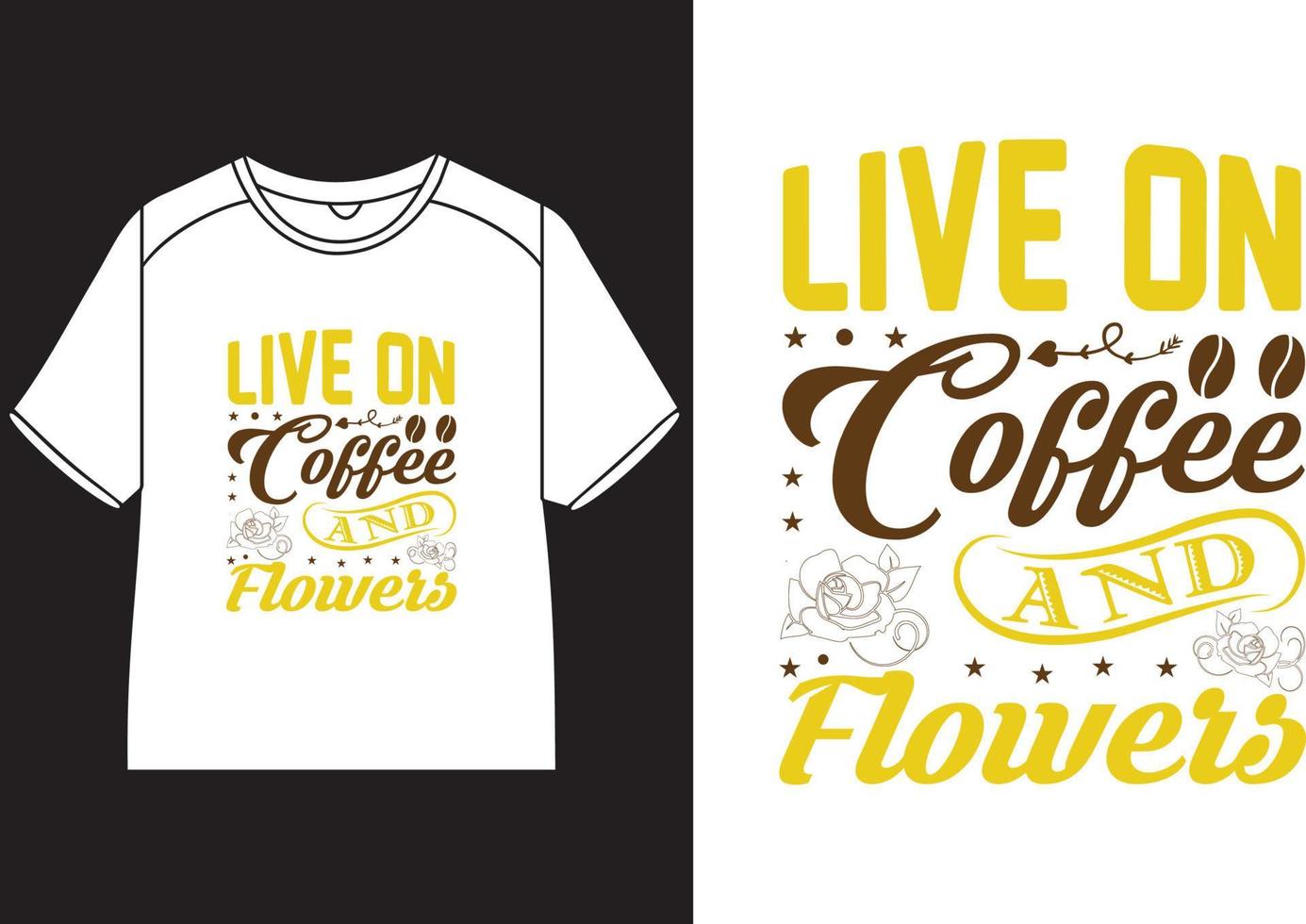 vivre sur café et fleurs T-shirt conception vecteur