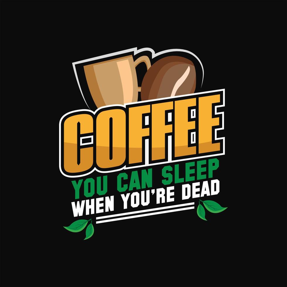 conception de t-shirt de café vecteur