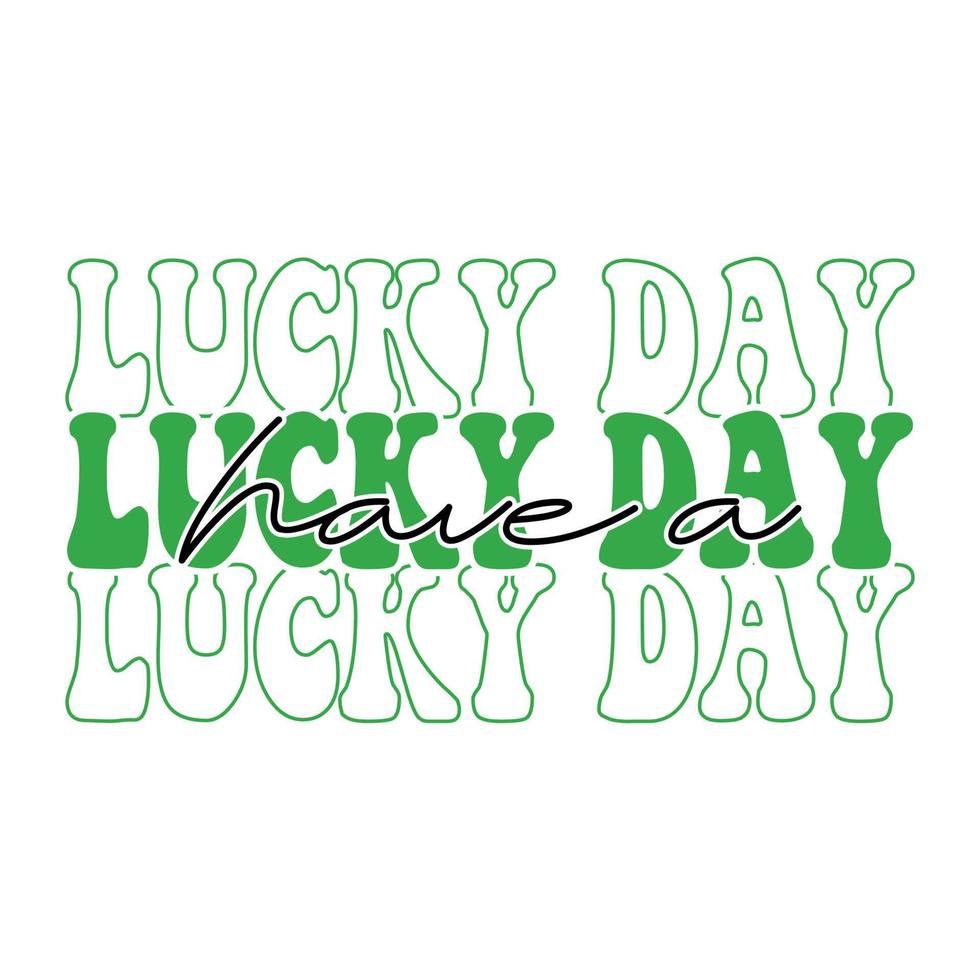 avoir une chanceux journée svg, chanceux journée svg, chanceux svg, st patty jour, marrant svg, Saint Patrick, patricks jour, Saint patrick's jour, er patrick vecteur, st patrick's journée svg vecteur