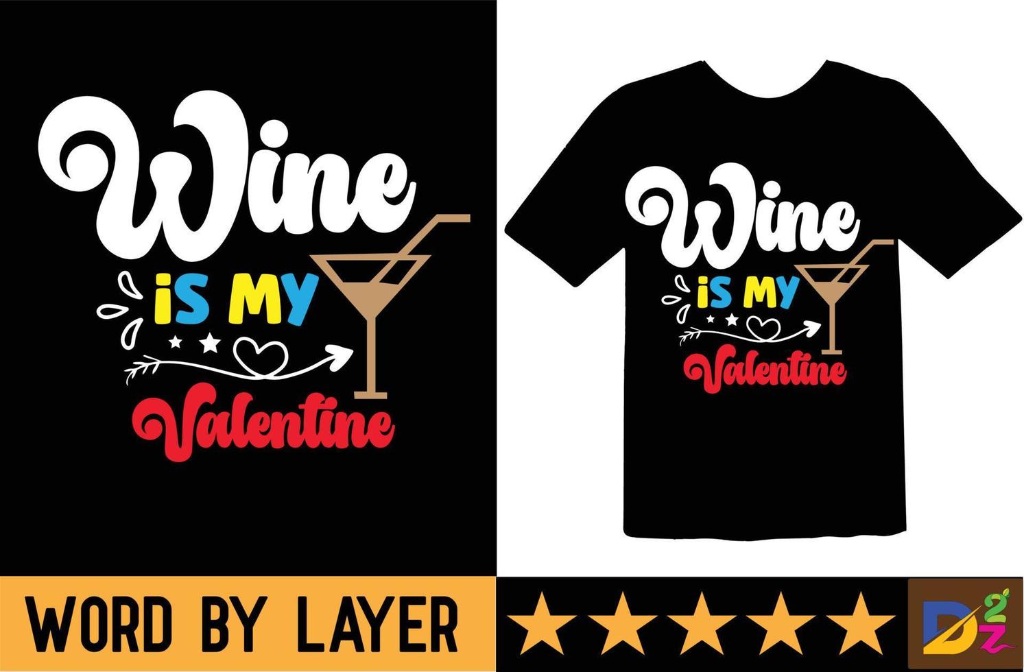 du vin est mon Valentin svg t chemise conception vecteur