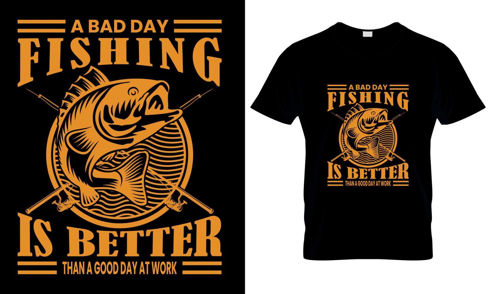 une mal journée pêche est mieux puis travail t chemise vecteur