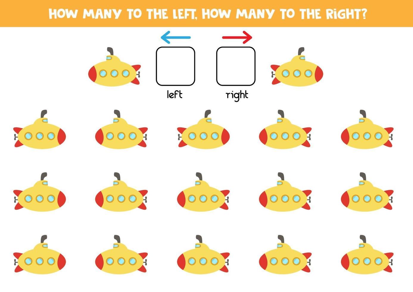 gauche ou droite avec sous-marin. feuille de calcul logique pour les enfants d'âge préscolaire. vecteur