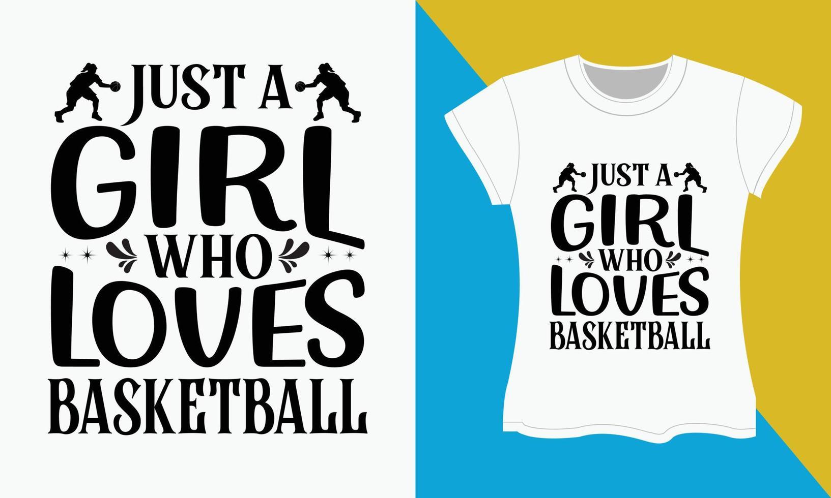 basketball svg T-shirt conception, juste une fille qui aime basketball vecteur