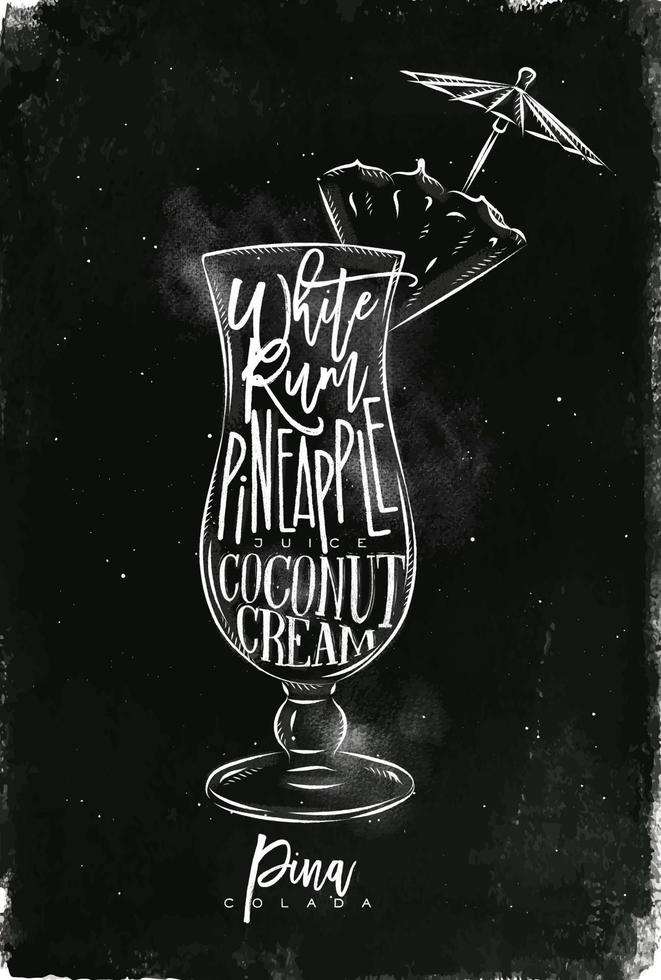 pina colada cocktail caractères blanc rhum, ananas jus, noix de coco crème dans ancien graphique style dessin avec craie sur tableau noir Contexte vecteur