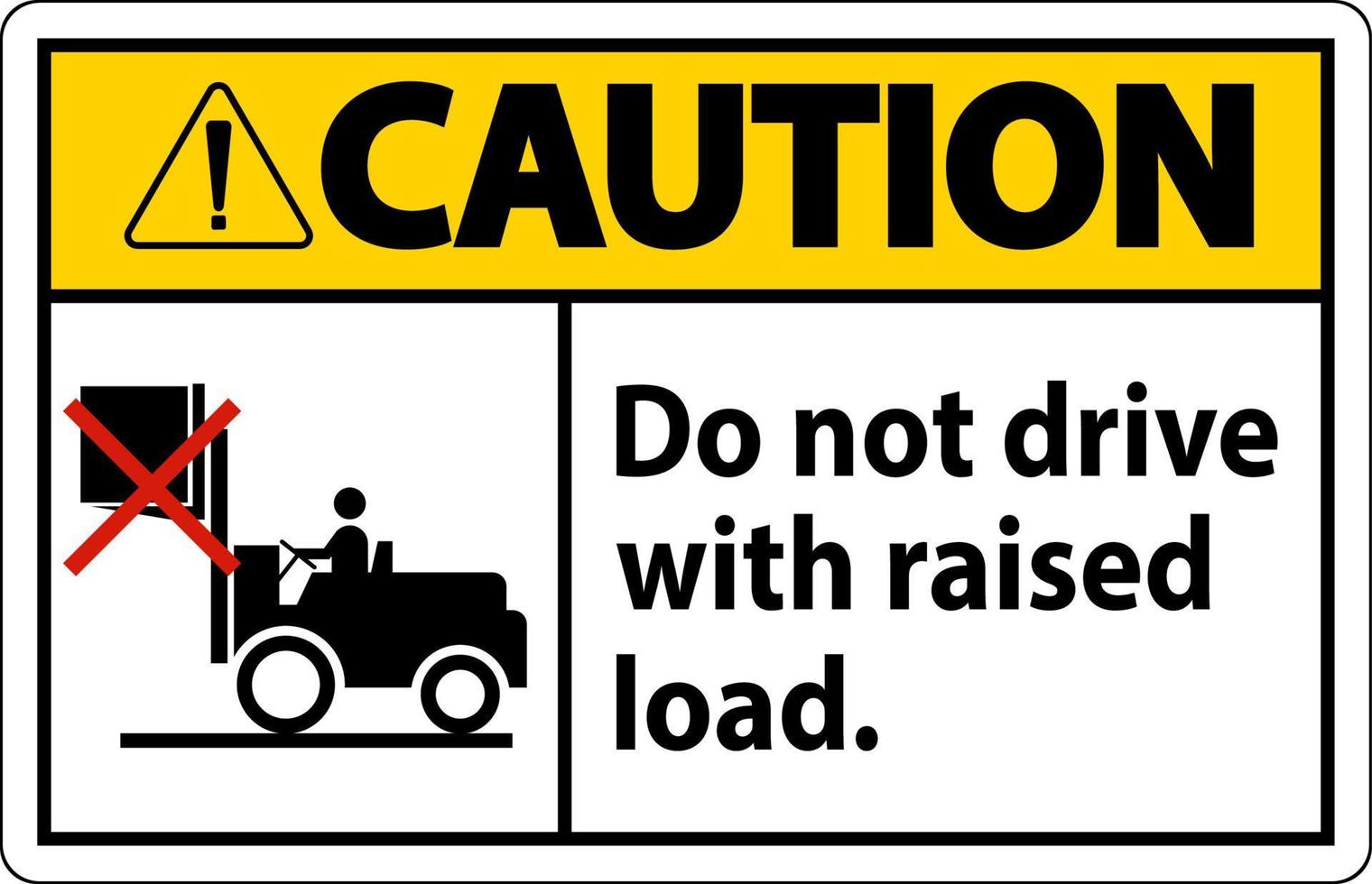 mise en garde chariot élévateur symbole, faire ne pas conduire avec élevé charge vecteur
