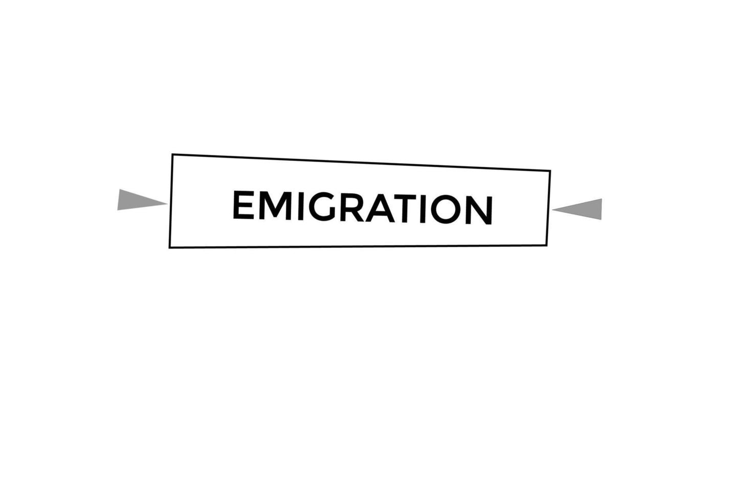 émigration bouton vecteurs.sign étiquette discours bulle émigration vecteur
