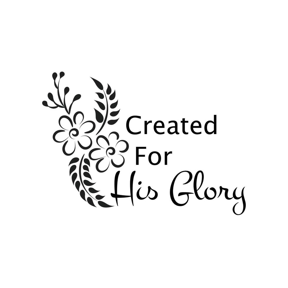 biblique phrase avec floral conception. Christian typographie pour impression ou utilisation comme affiche, carte, prospectus ou t chemise vecteur