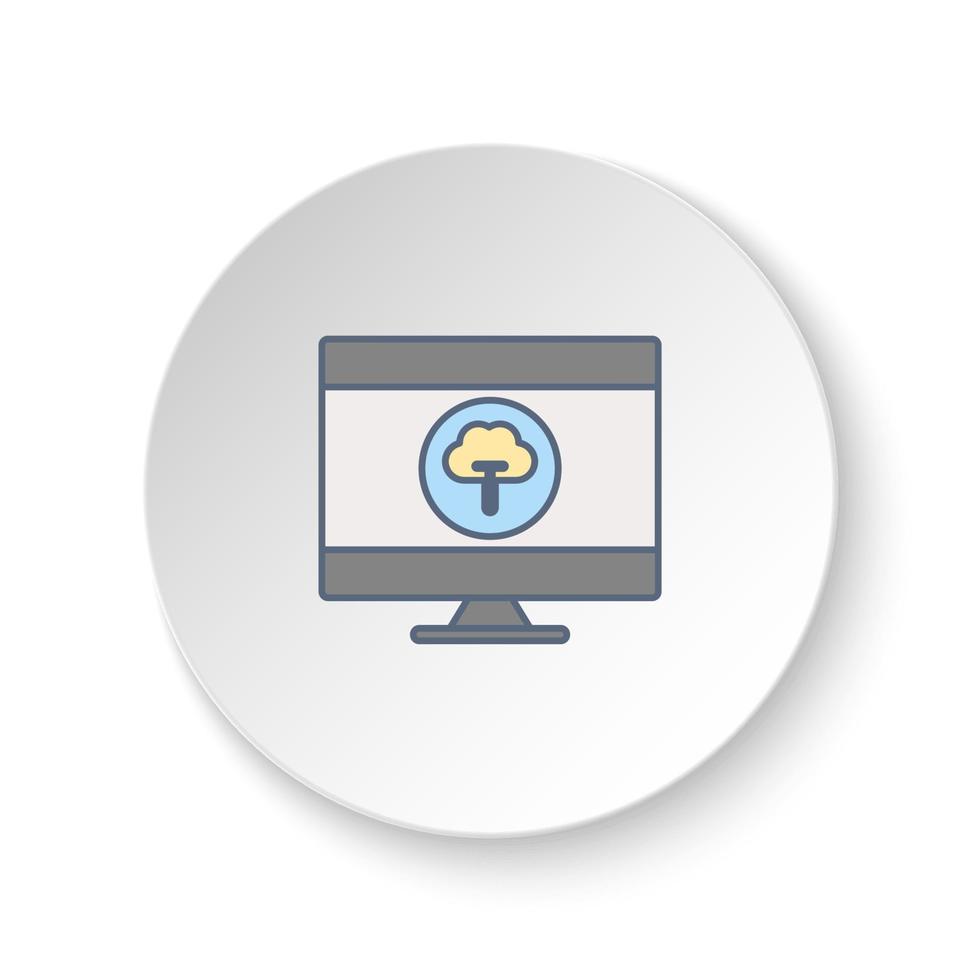 rond bouton pour la toile icône, nuage, nettoyage, moniteur. bouton bannière rond, badge interface pour application illustration sur blanc Contexte vecteur