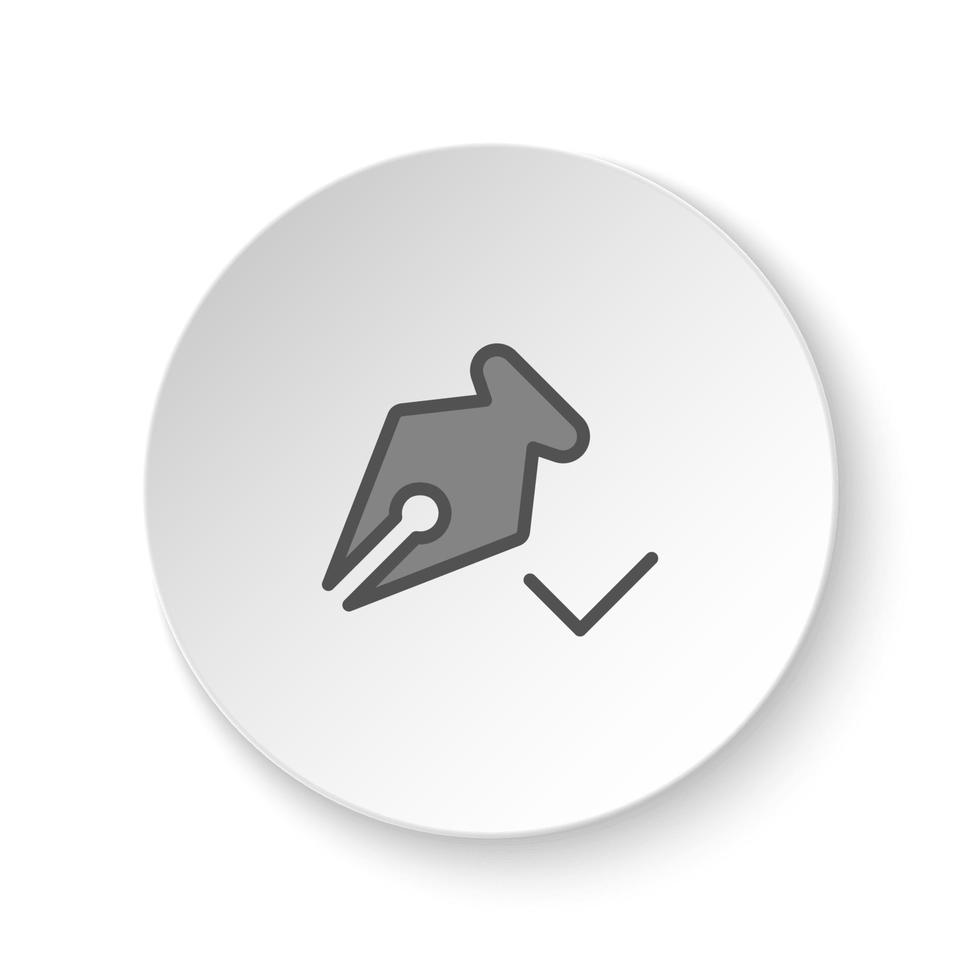 rond bouton pour la toile icône, encrer, stylo, signé. bouton bannière rond, badge interface pour application illustration sur blanc Contexte vecteur