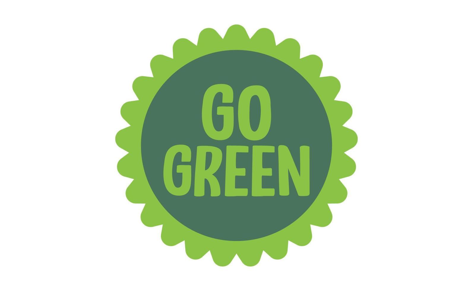 aller vert badge. respectueux de la nature slogan. badge épingle avec environnement conscience message. vecteur