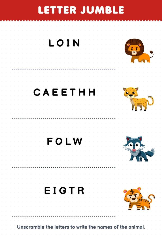 éducation Jeu pour les enfants lettre fouillis écrire le correct Nom pour mignonne dessin animé Lion guépard Loup tigre imprimable animal feuille de travail vecteur