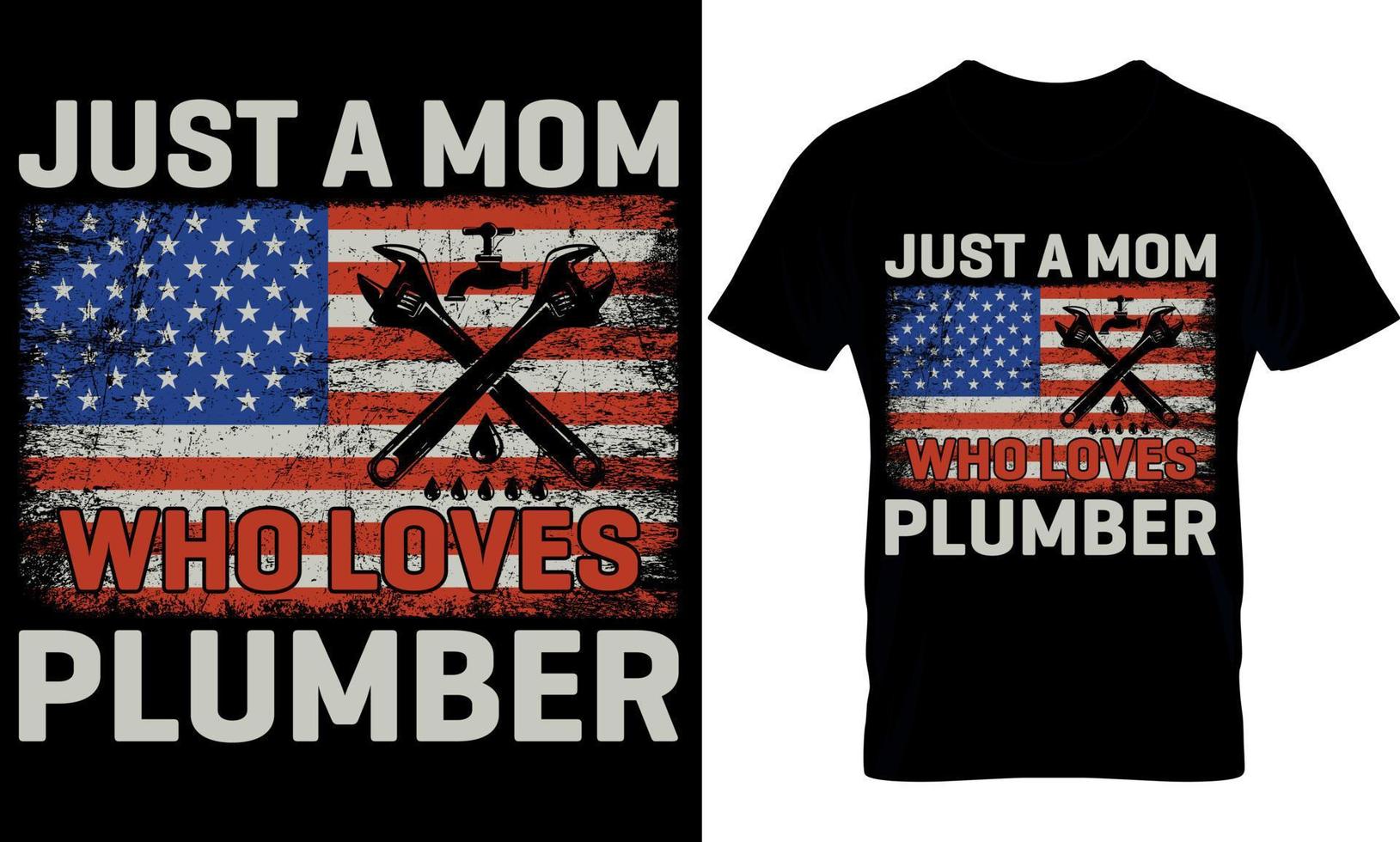 juste une maman qui aime plombier. plombier Créatif T-shirt conception modèle. vecteur