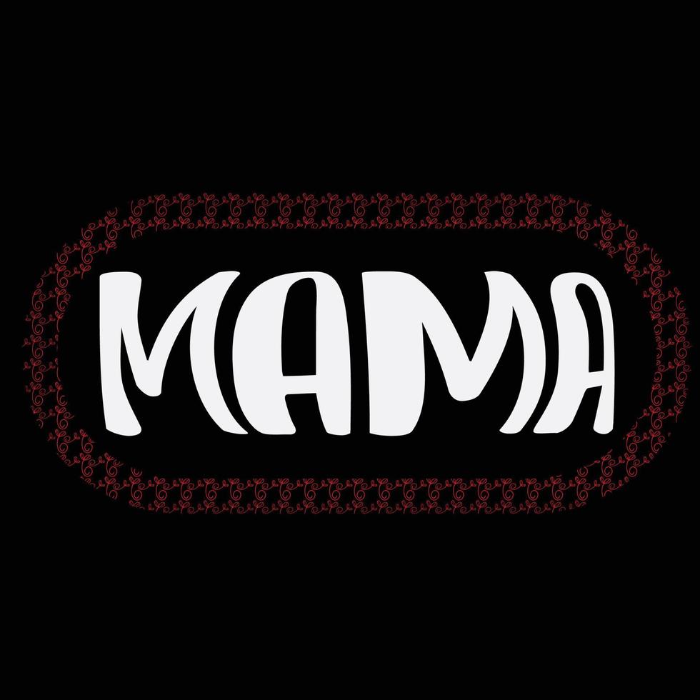 maman content de la mère journée chemise impression modèle, typographie conception pour maman maman maman fille grand-mère fille femmes tante maman la vie enfant meilleur maman adorable chemise vecteur