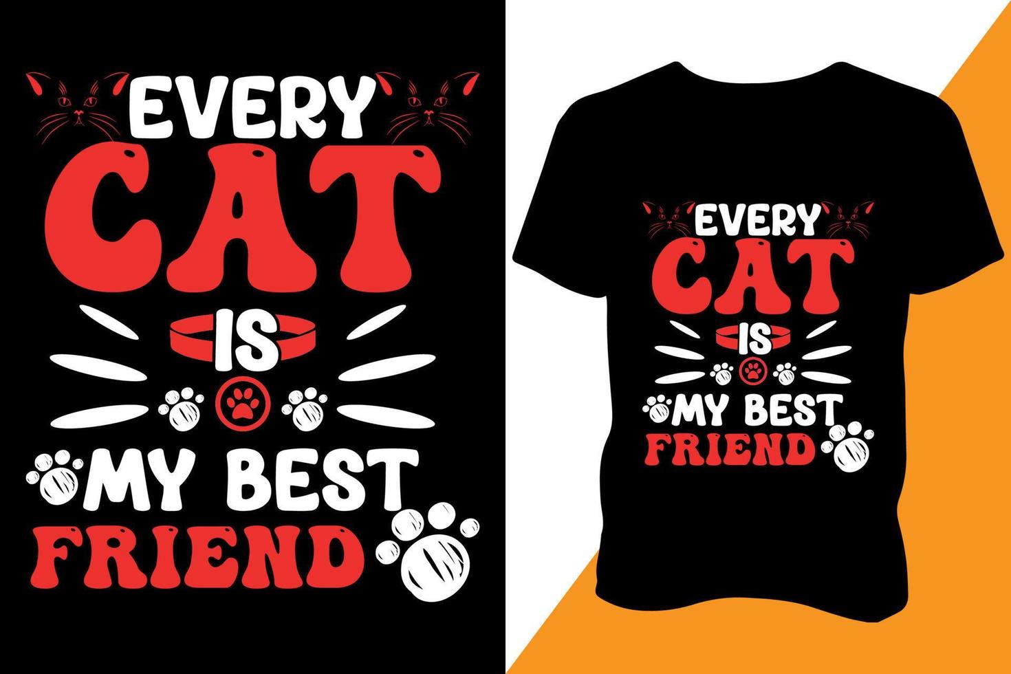 chaque chat est mon meilleur ami t chemise conception, chat t chemise, typographie, vecteur, conception vecteur