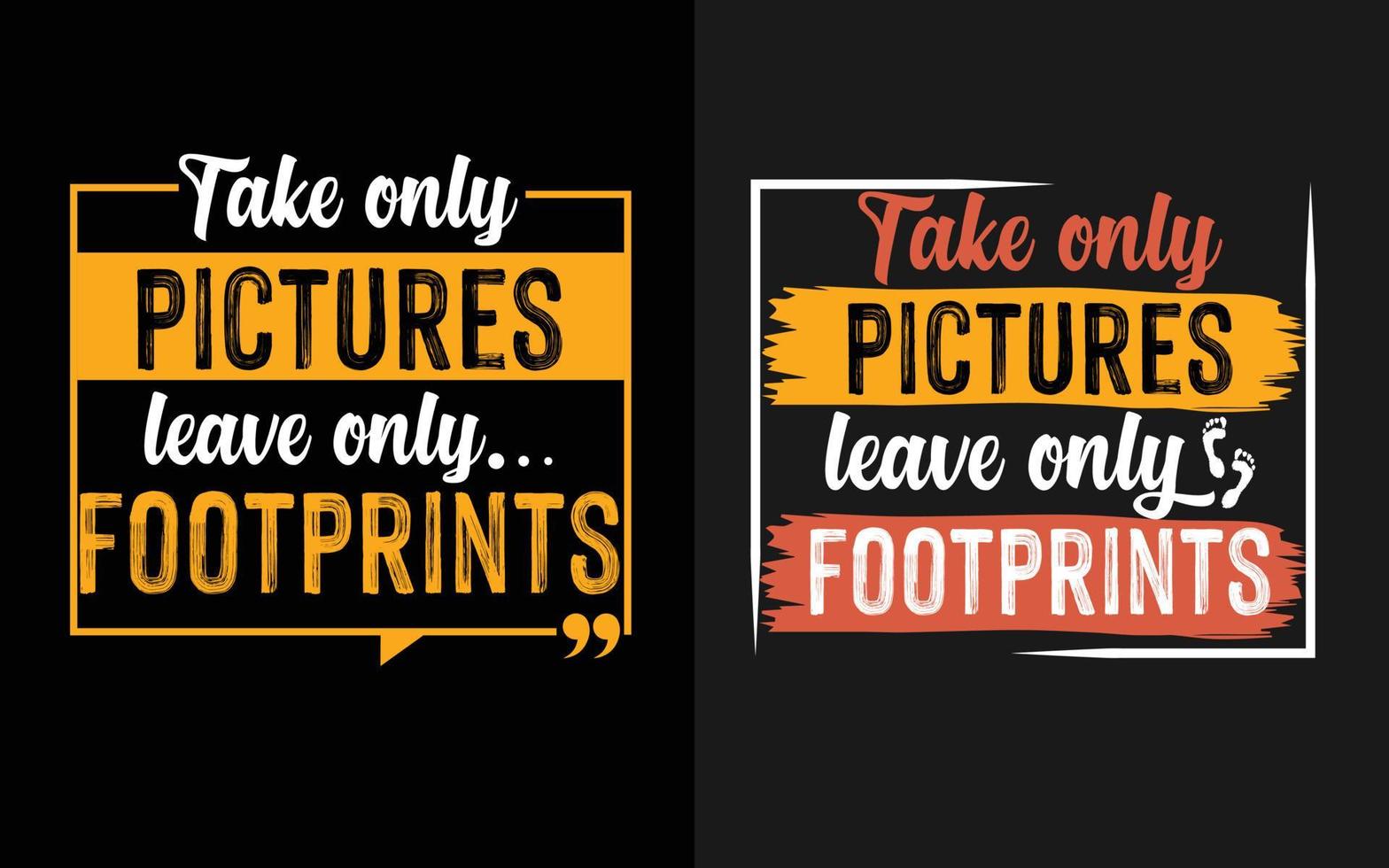 prendre seulement des photos laisser seulement empreintes de pas, meilleur en voyageant typographie t chemise conception . vecteur