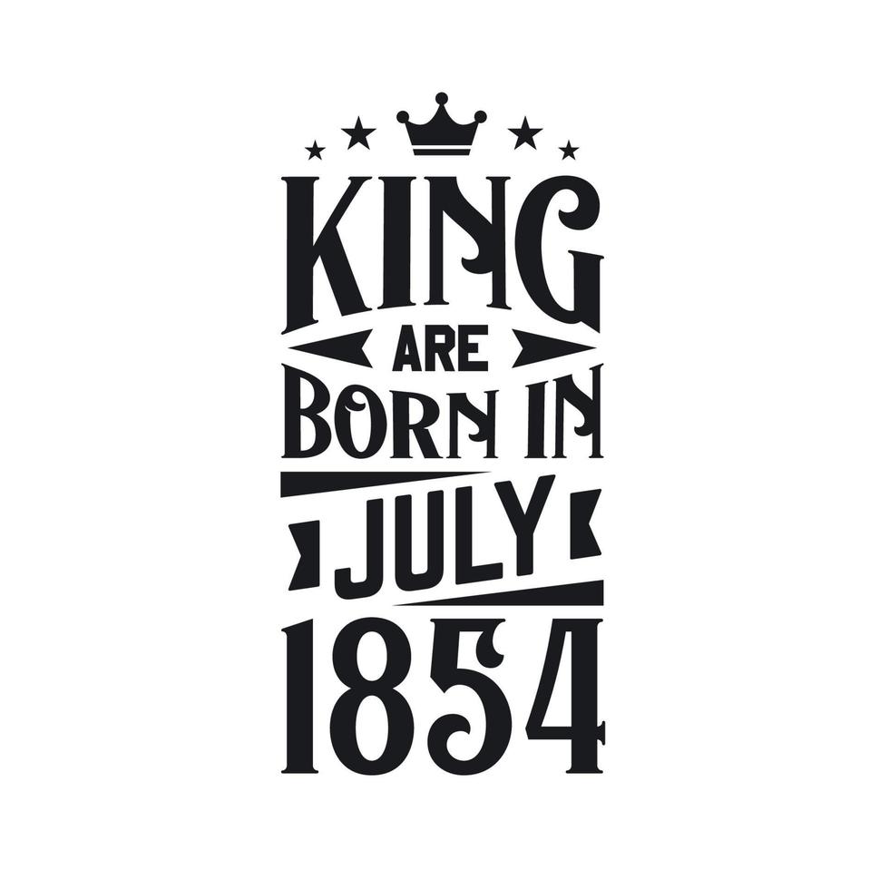Roi sont née dans juillet 1854. née dans juillet 1854 rétro ancien anniversaire vecteur