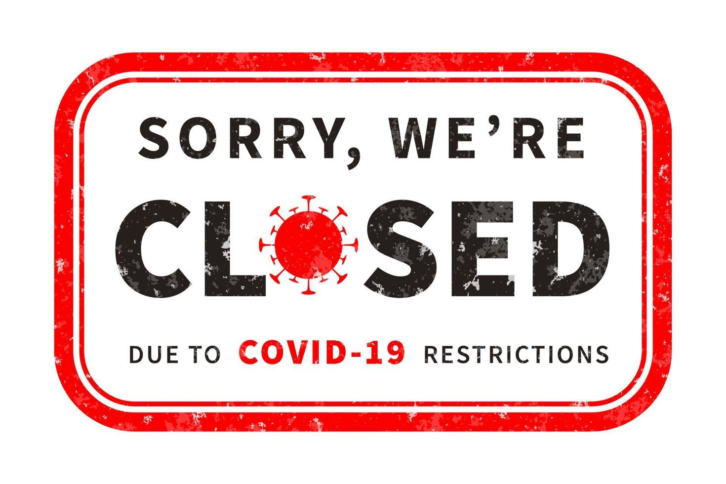 Désolé, étaient fermé remarquer signe pour covid-19 vecteur
