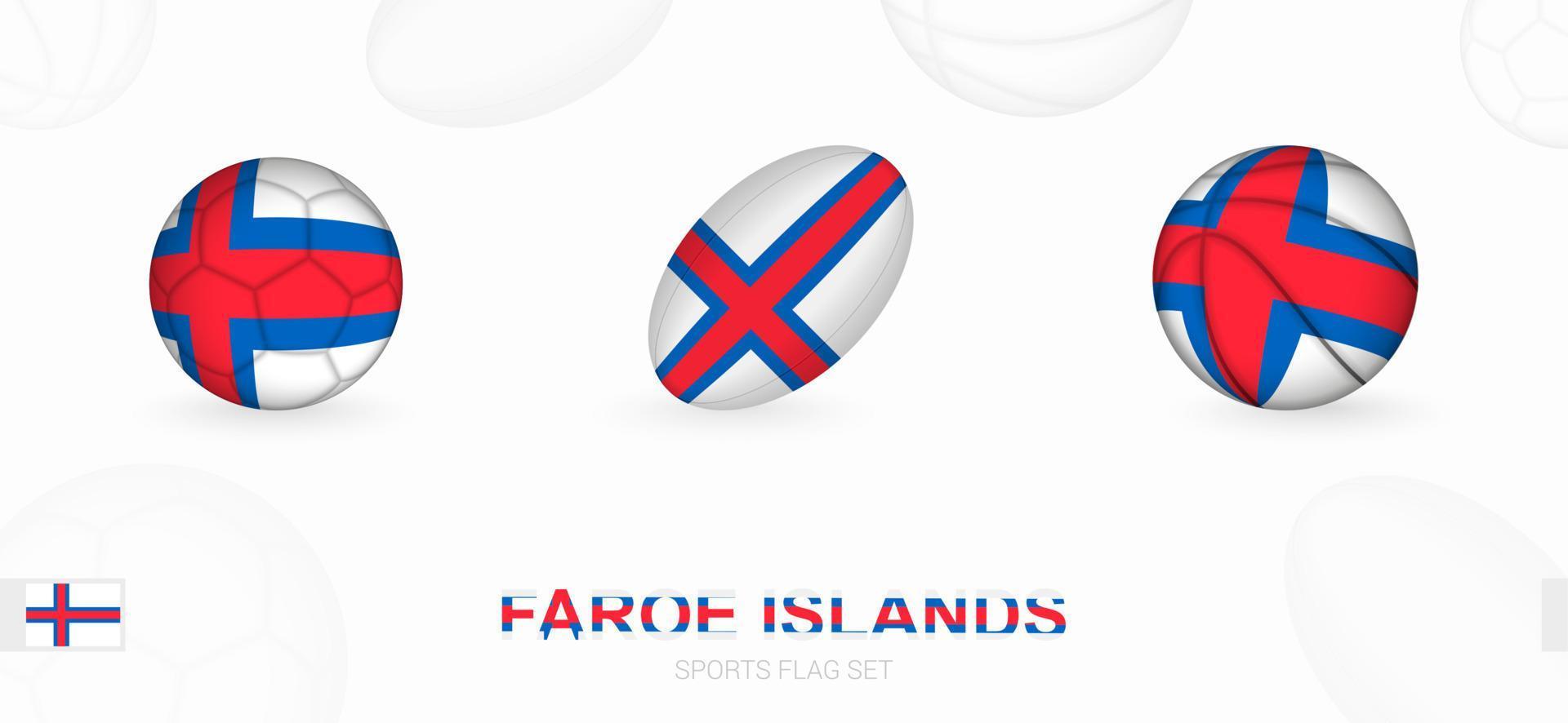 des sports Icônes pour football, le rugby et basketball avec le drapeau de Féroé îles. vecteur