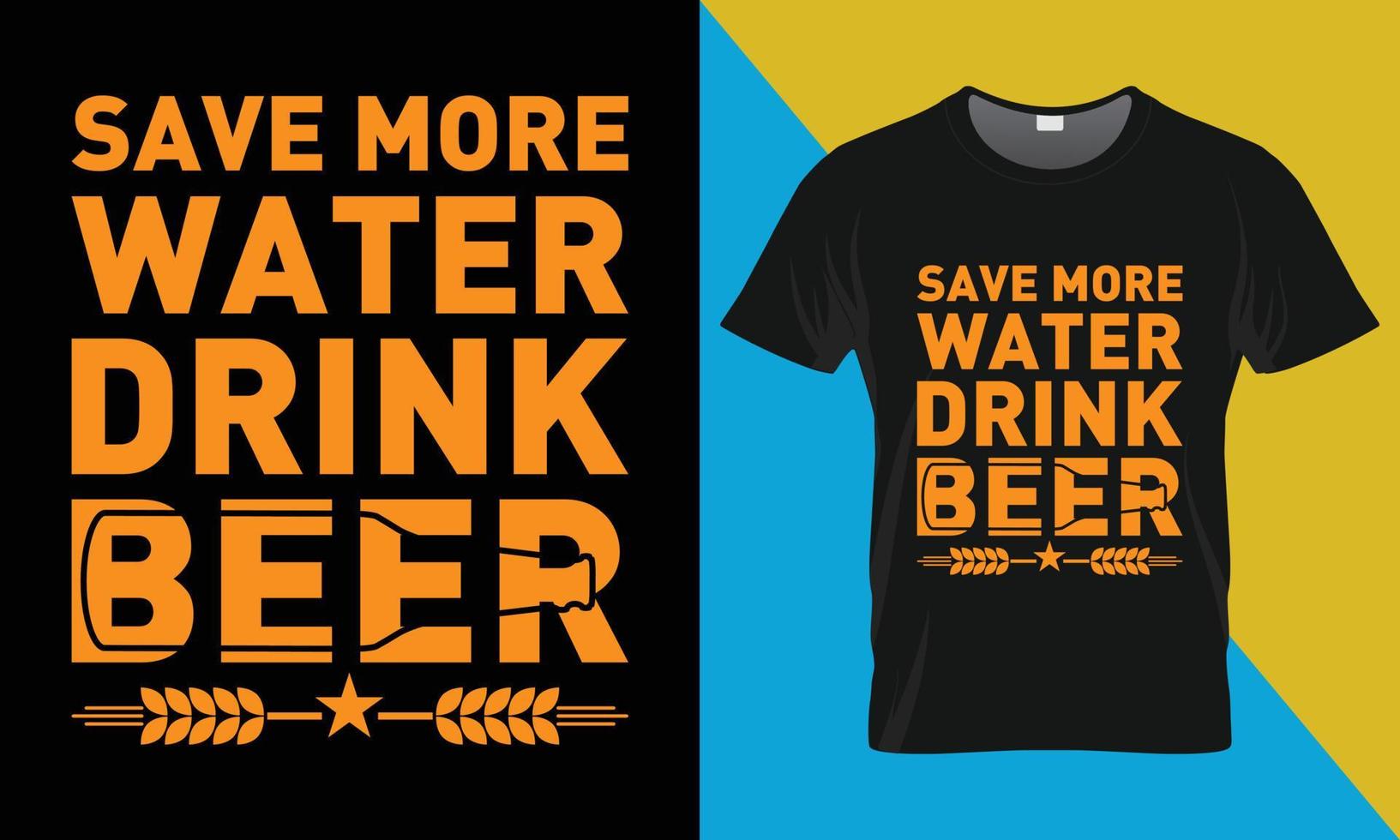 oktoberfest T-shirt conception, enregistrer plus l'eau boisson Bière vecteur