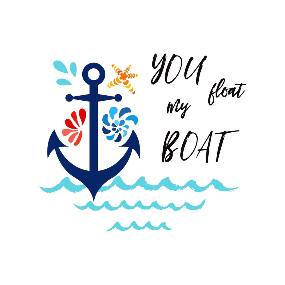 typographique bannière avec phrase vous flotte mon bateau décoré ancre, coquillages, vague. génial pour aimer, st. valentines jour, mariage, date, anniversaire. vecteur main tiré conception élément pour logo, icône, impressions