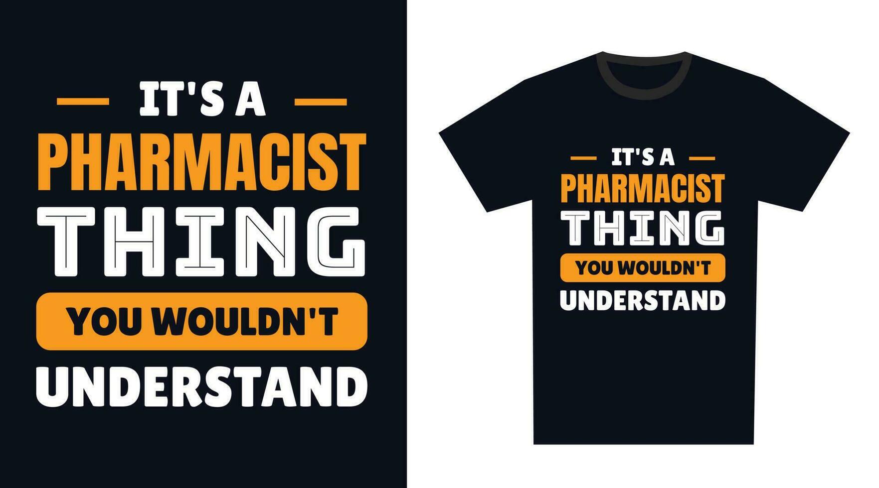 pharmacien t chemise conception. c'est une pharmacien chose, vous ne serait pas comprendre vecteur