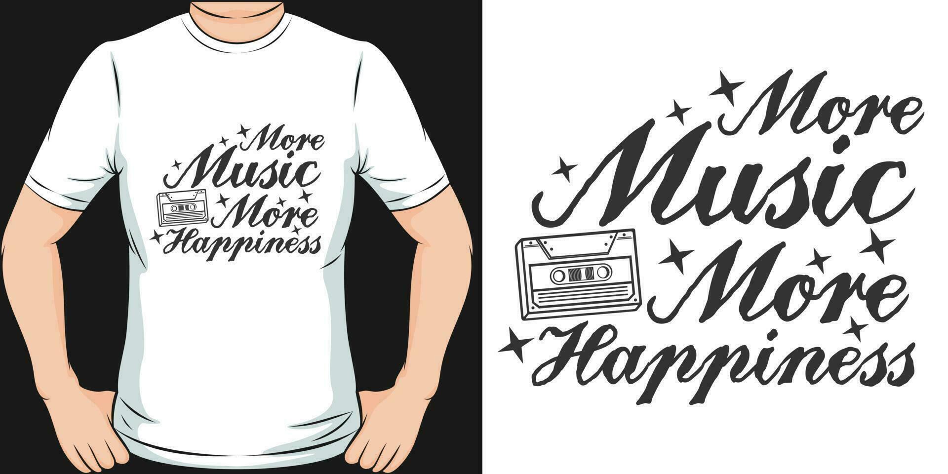 plus musique, plus bonheur, la musique citation T-shirt conception. vecteur