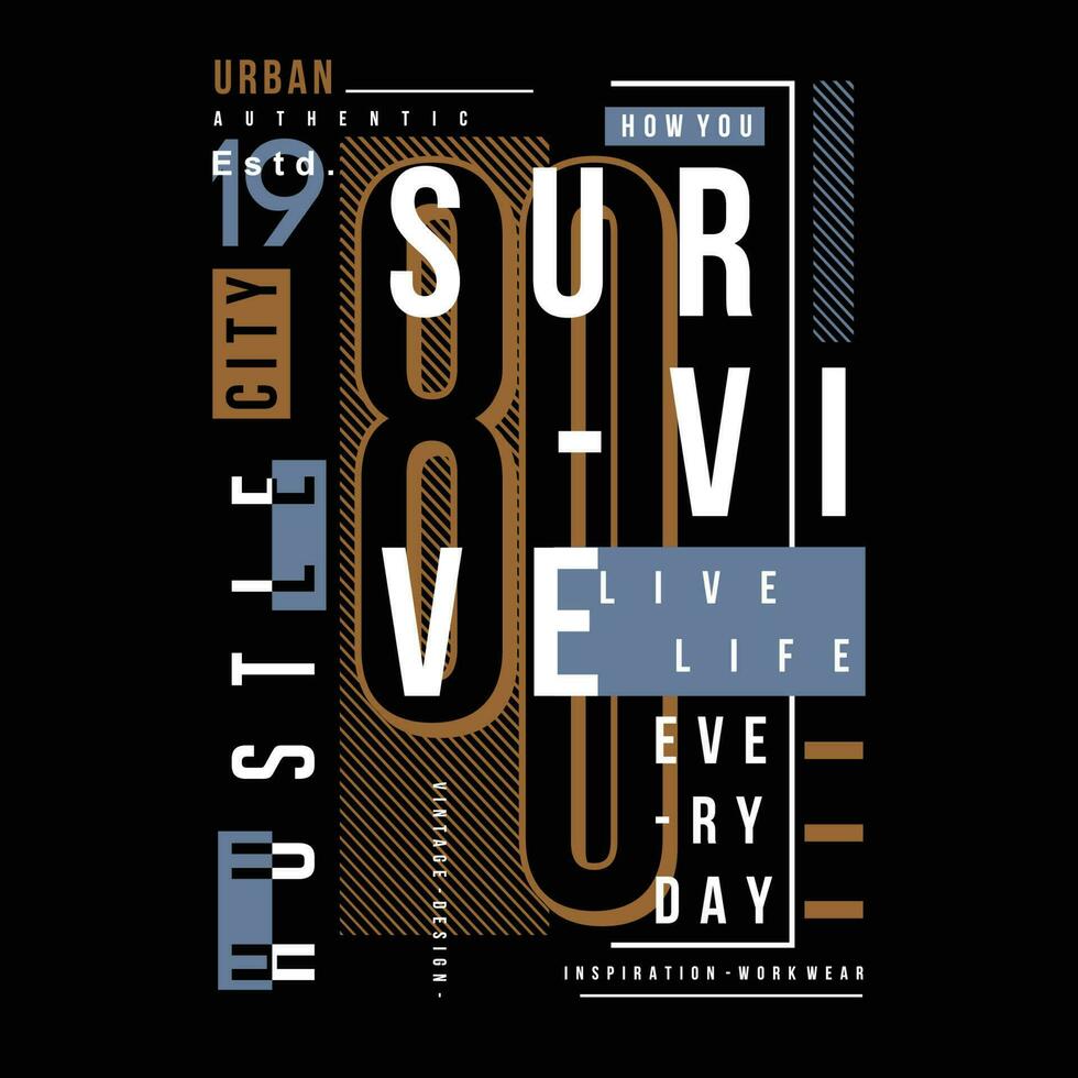 survivre caractères, devis, graphique illustration, typographie vecteur, pour décontractée t chemise impression vecteur