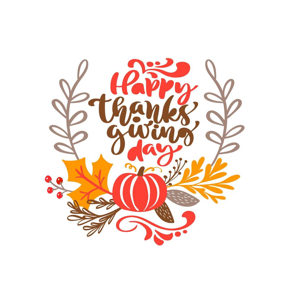 calligraphie de vecteur lettrage texte joyeux jour de Thanksgiving et illustration de feuilles jaunes et citrouille rouge. concept de Thanksgiving automne