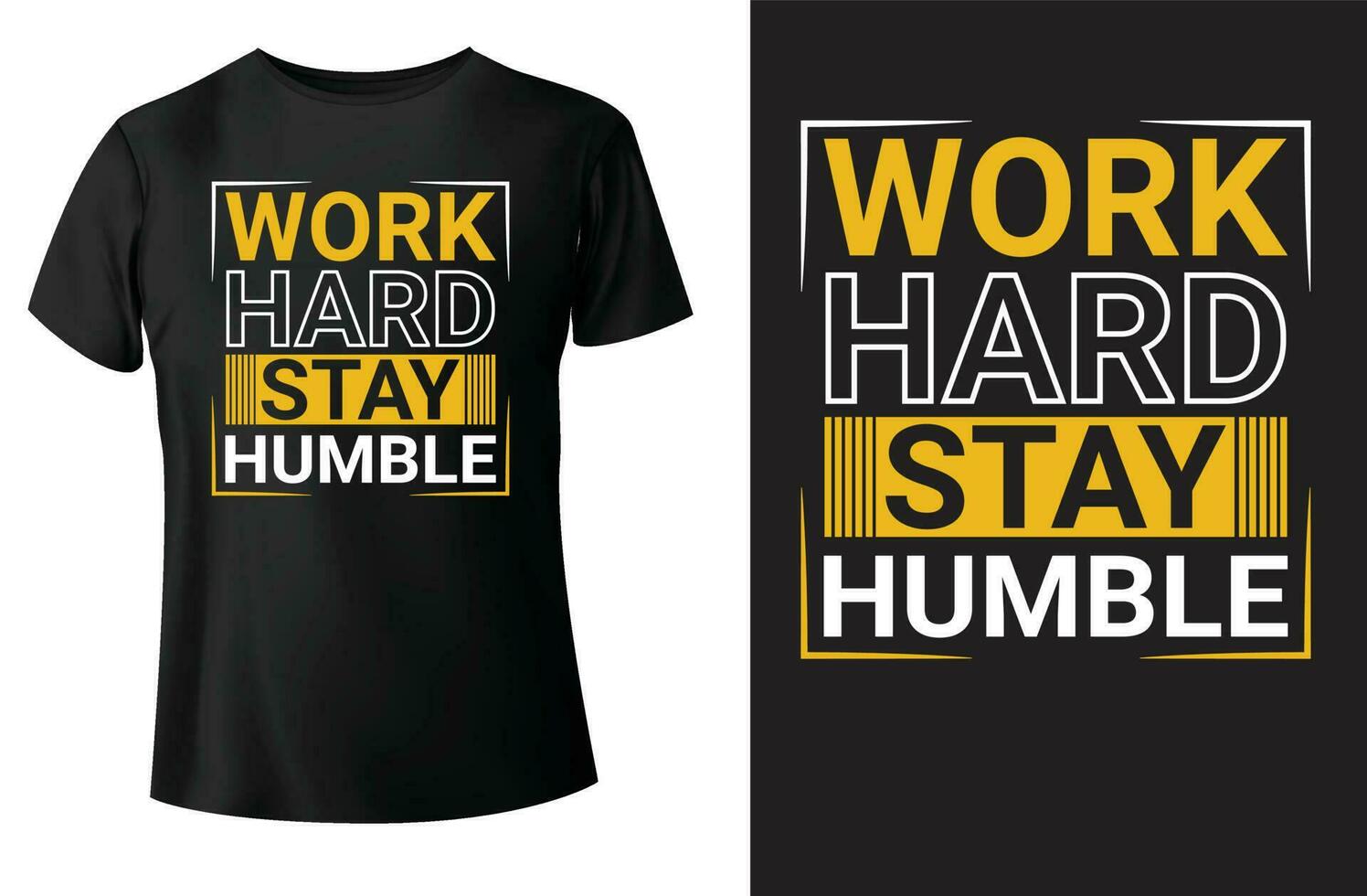 travail difficile rester humble caractères typographie T-shirt conception et modèle vectoriel