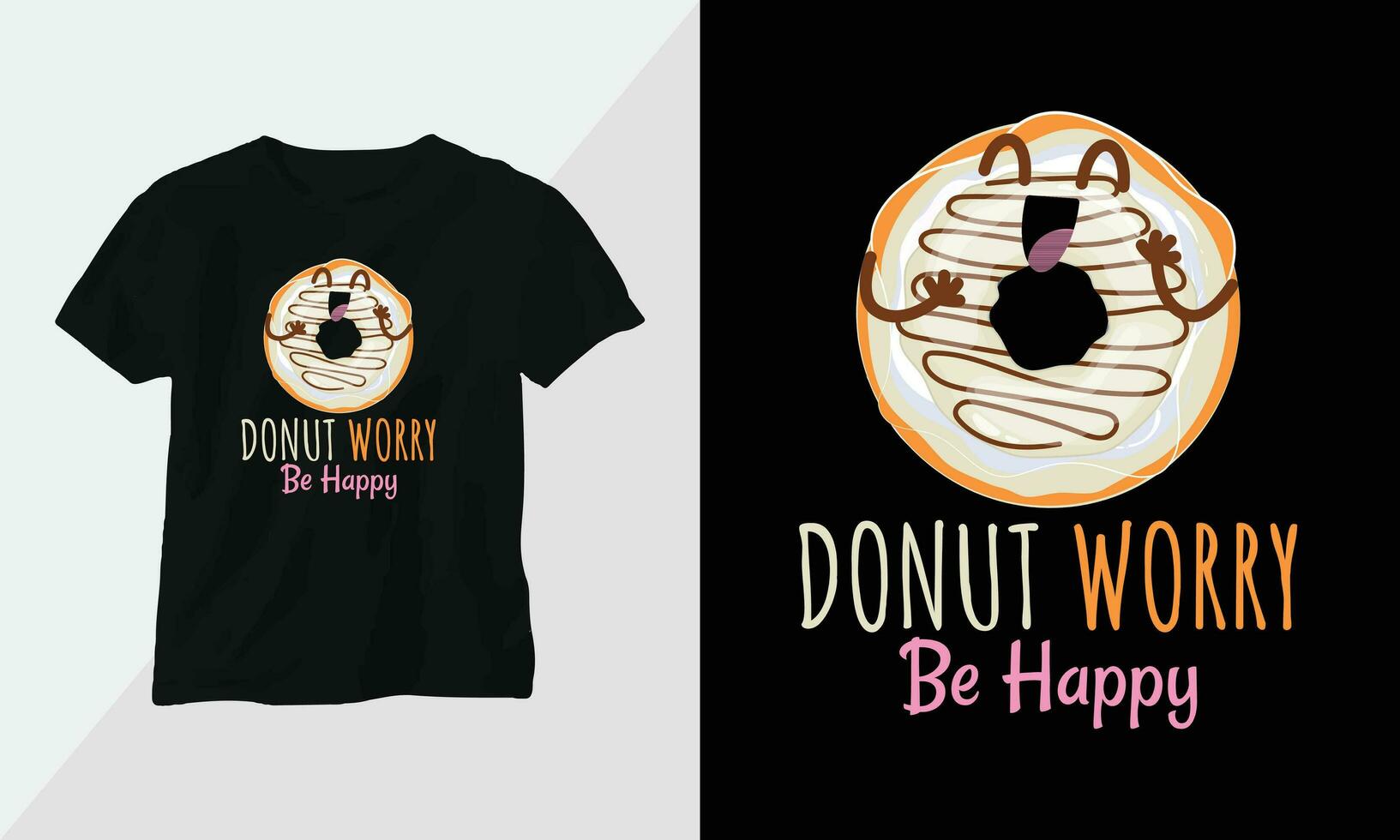 Donut inquiéter être content - Donut T-shirt et vêtements conception. vecteur imprimer, typographie, affiche, emblème, festival, dessin animé