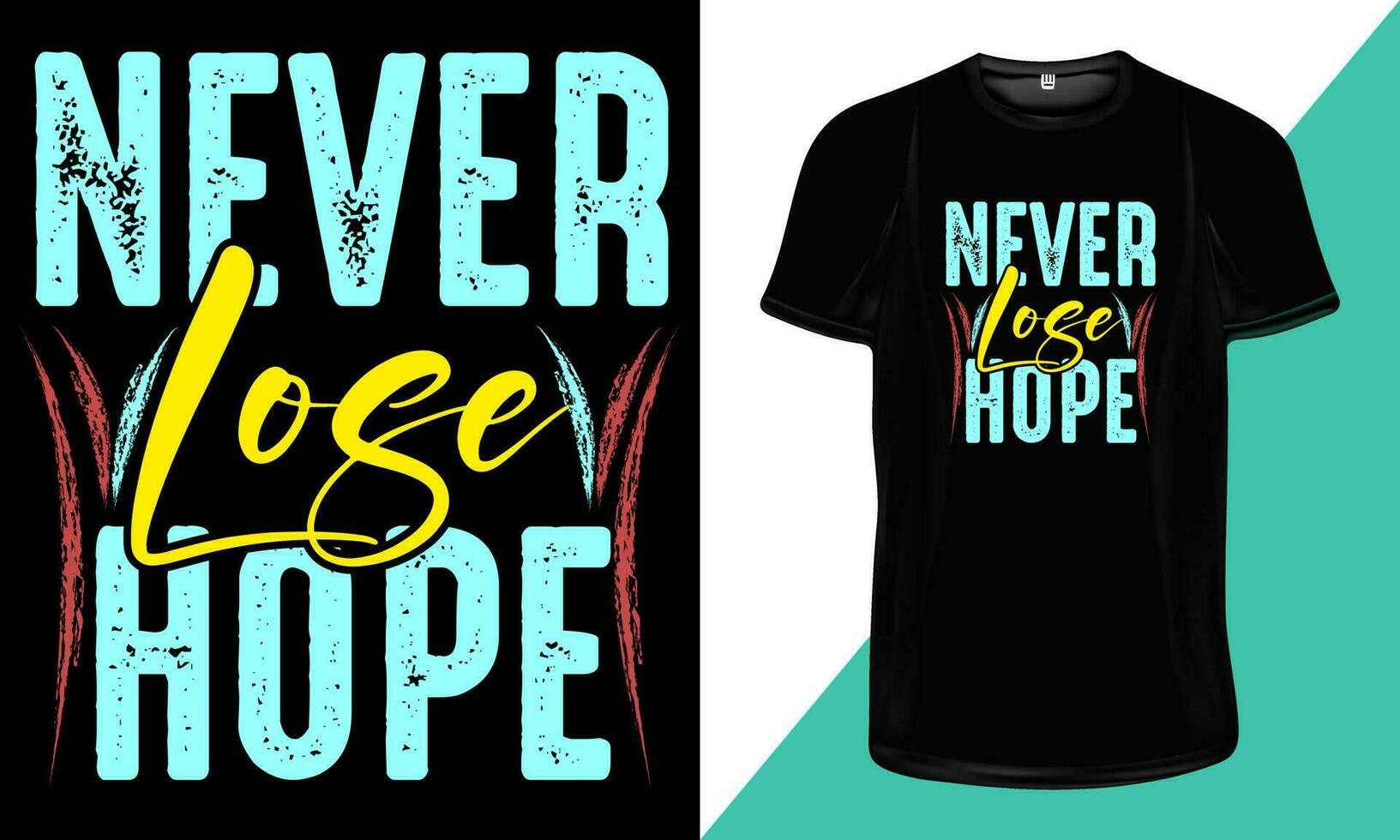 jamais perdre espoir- t chemise conception, de motivation T-shirt conception, inspirant typographie citations pour t- chemise conception impression vecteur