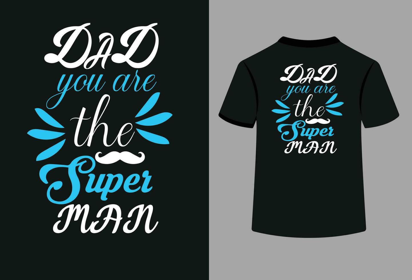 papa vous sont le super homme typographie T-shirt conception vecteur